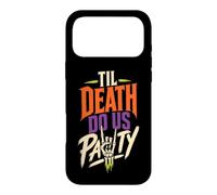 Halloween Skeleton Til Death Do Us Party Spooky Season Funny Case for iPhone 17 Pro Max
