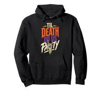 Halloween Skeleton Til Death Do Us Party Spooky Season Funny Pullover Hoodie