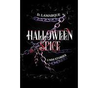 Halloween Spice: Five MM Stories: 6 (Halloween MM Kink BDSM Bondage Erotica)