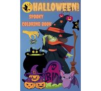 Halloween Spooky Coloring Book: For kids Simple and Fun Bold and Easy. Age 4-8