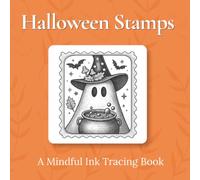 Halloween Stamps - Ink Tracing book: Mindful tracing activity to relax and unwind. 30 Halloween images to trace with ink (Mindful Ink Tracing - Fall Series)