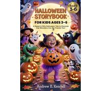 Halloween Storybook for Kids Ages 3-6: A Sweet & Silly Halloween Tale to Discover that Monsters Can Be Friends Too!: 2 (Halloween Book for Kids)