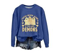 Halloween Sweatshirt For Women Ghost You're Never Alone If You Have Demons Printed Crewneck Sweatshirts Adult Costumes 2025 Pullover Ladies Outfits (Blue, M) Halloween Pumpkin Costume