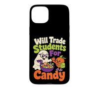 Halloween Teacher Will Trade Students For Candy Ghost Case for iPhone 15 Plus