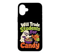 Halloween Teacher Will Trade Students For Candy Ghost Case for iPhone 16 Plus