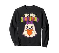 Halloween Teens Be My Ghoulfriend Cute Ghost Spooky Sweatshirt