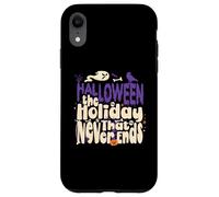 Halloween The Holiday That Never Ends Halloween Costume Case for iPhone XR