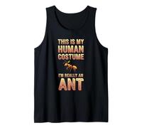 Halloween This Is My Human Costume I'm Really A Ant Tank Top