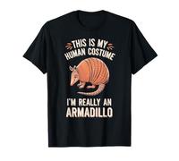 Halloween This Is My Human Costume I'm Really A Armadillo T-Shirt