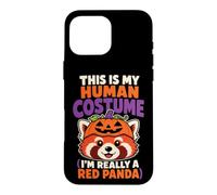Halloween This Is My Human Costume I'm Really A Red Panda Case for iPhone 16 Pro Max