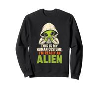 Halloween This Is My Human Costume I'm Really An Alien Sweatshirt