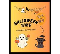Halloween Time: Children's Coloring Book!