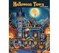 Halloween Town Coloring Book: Magical and Spooky Illustrations for Teens and Adults | Black Line and Grayscale Pages