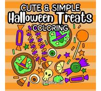 Halloween Treats Coloring Book: Spooky & Sweet Designs for Relaxation and Fun (Cute Coloring Books)