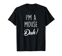 Halloween TShirt I'm A Mouse Duh Costume Fancy Dress Gift