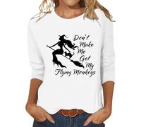 Halloween Tshirts Women 3/4 Sleeve Shirts Dont Make Me Get My Slying Monkeys Crewneck Shirt 2025 Ladies Costumes (White, L) Ladies Halloween Costume