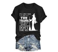 Halloween Tshirts Women I'll Put You in The Trunk and Help People Look for You Don't Test Me Crewneck Short Sleeve Top Ladies Tops (Black, XL) Halloween Cat Costume for Women