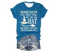 Halloween Tshirts Women Some Days You Have to Put On The Hat and Remind Them Who Theyre Dealing Crewneck Short Sleeve Ladies Tops (Blue, L) Halloween Jumper