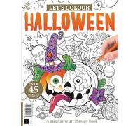 Halloween Ultimate Coloring Book: A Cute & Spooky Meditative Art Therapy Book For All Your Halloween Colouring Needs!: A meditative art therapy book for all your Halloween colouring needs