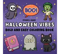 Halloween Vibes: Bold and Easy Coloring Book for Kids, Teens, & Adults featuring Spooky Halloween Designs (The Bold and Easy Series)
