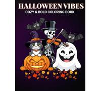Halloween Vibes: Cozy & Bold Spooky Coloring Book