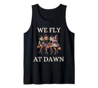 Halloween We Fly At Dawn Witches Matching Group Womens Tank Top