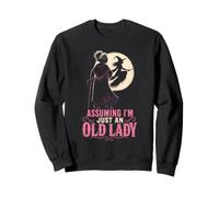 Halloween Witch Assuming I'm Just An Old Lady Women Funny Sweatshirt