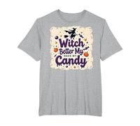 Halloween Witch Better Have My Candy Trick or Treat Fun T-Shirt, Men's Big and Tall, Heather Grey, 3X Tall