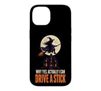 Halloween Witch Moon Why Yes Actually I Can Drive A Stick Case for iPhone 14