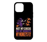 Halloween Witch Not My Circus My Monkeys Fly Funny Crow Case for iPhone 12 Pro Max