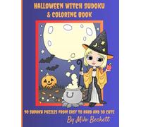 Halloween Witch Sudoku & Coloring Book: 90 Sudoku Puzzles from Easy to Hard and 30 Cute witches to Color