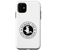 Halloween Witches Broom Beware Of The Witching Hour Case for iPhone 11