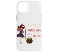 Halloween Witches Broom In A World of Princesses Be A Witch Case for iPhone 14 Plus