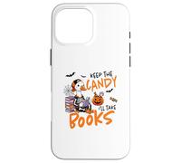 Halloween Witches Broom Keep The Candy I'll Take The Books Case for iPhone 16 Pro Max