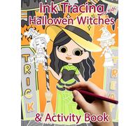Halloween Witches: Ink Tracing for kids & Activity book: Trace, Dot to Dot, Color-by-Example
