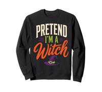 Halloween Witchy Pretend I'm A Witch Funny Costume Hat Sweatshirt
