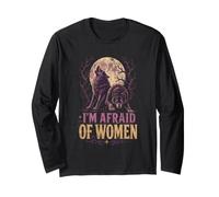 Halloween Wolf I'm Afraid of Women Funny Full Moon Howl Long Sleeve T-Shirt