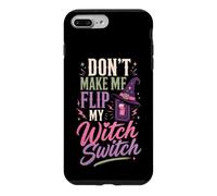 Halloween Women Don't Make Me Flip My Witch Switch Spooky Case for iPhone 7 Plus/8 Plus