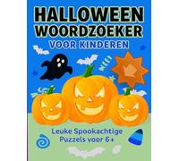 Halloween Woordzoeker: Voor Kinderen - Leuke Spookachtige Puzzels voor 6+ (ABC Learning & Fun Series)