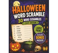 Halloween Word Scramble Easy Edition: Large Print Halloween Word Scrambles with Bonus No Reverse Word Searches and Mazes for Teens, Adults, Seniors, ... Fun (Large Print Jumble Word Scramble Books)