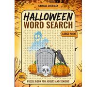 Halloween Word Search 1500+ Words for Adults: Large Print Spooky Word Find Puzzles with Solutions - Relaxing October Activity Book and Fun Halloween Gift for Seniors and Puzzle Lovers