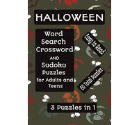 Halloween: Word Search, Crossword and Sudoku Puzzles for Adults and Teens 3 Puzzles in 1