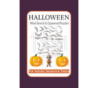 Halloween Word Search & Crossword Puzzles For Adults, Seniors & Teens: Word Search Puzzles & Crossword Puzzles with Easy to read print about ... | 50+ Puzzles... Gift for Holidays, Halloween