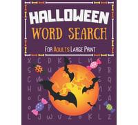 Halloween Word Search For Adults Large Print: Spooky Halloween Themed Word Search Puzzles for Teens and Seniors - Halloween Brain Teaser