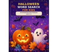 Halloween Word Search for Kids: 48 Spooktacular Puzzles for Ages 6-12