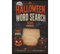 Halloween Word Search Puzzle Book for Adults: 100 Spooky Puzzles • 1,800 Halloween Words | Large Print | Solutions Included (The Halloween Collection)