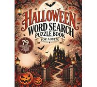 Halloween Word Search Puzzle Book for Adults: 79 Spooktacular Halloween-Themed Word Search Puzzles | Large Print | Fun Brain Games for Adults & Seniors