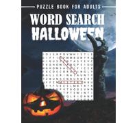 Halloween Word Search Puzzle Book for Adults Large Print: Holiday Activity Book | Halloween Themed Word Find + Bonus Crosswords Puzzle | Brain Exercise, Fun, and Relaxation in one! A4