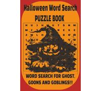 Halloween Word Search Puzzle Book: Word Search with Easy to Read Print about Halloween, Halloween Costumes, Halloween Candys and More| 6x9, 110 Pages| ... Evenings or Coming Down Off a Sugar Rush!!!