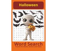 Halloween Word Search Puzzle Book:: Word Searches with Easy to Read print, about Halloween, Pumpkins, Ghosts, Witches and More | 6x9 inches, 110 pages ... (The Ultimate Holiday Word Search Series)